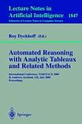 Automated Reasoning with Analytic Tableaux and Related Methods: International Conference, Tableaux 2000 St Andrews, Scotland, Uk, July 3-7, 2000 Proce