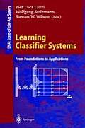 Learning Classifier Systems: From Foundations to Applications