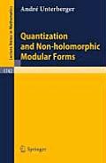 Quantization and Non-Holomorphic Modular Forms
