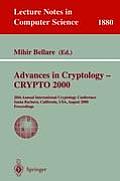 Advances in Cryptology - Crypto 2000: 20th Annual International Cryptology Conference, Santa Barbara, California, Usa, August 20-24, 2000. Proceedings