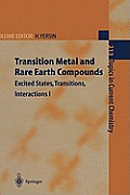 Transition Metal and Rare Earth Compounds: Excited States, Transitions, Interactions I