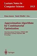 Approximation Algorithms for Combinatorial Optimization: Third International Workshop, Approx 2000 Saarbr?cken, Germany, September 5-8, 2000 Proceedin