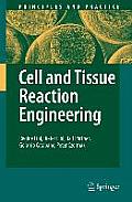 Cell and Tissue Reaction Engineering