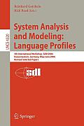 System Analysis and Modeling: Language Profiles: 5th International Workshop, Sam 2006, Kaiserslautern, Germany, May 31 - June 2, 2006, Revised Selecte