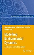 Modelling Environmental Dynamics: Advances in Geomatic Solutions