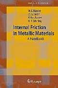 Internal Friction in Metallic Materials: A Handbook