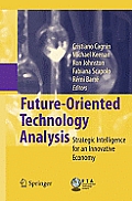 Future-Oriented Technology Analysis: Strategic Intelligence for an Innovative Economy