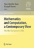 Mathematics and Computation, a Contemporary View: The Abel Symposium 2006