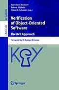 Verification of Object-Oriented Software. the Key Approach: Foreword by K. Rustan M. Leino