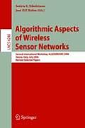 Algorithmic Aspects of Wireless Sensor Networks: Second International Workshop, ALGOSENSORS 2006, Venice, Italy, July 15, 2006, Revised Selected Paper