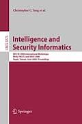 Intelligence and Security Informatics: IEEE Isi 2008 International Workshops: Paisi, Paccf and Soco 2008, Taipei, Taiwan, June 17, 2008, Proceedings