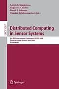 Distributed Computing in Sensor Systems: 4th IEEE International Conference, Dcoss 2008 Santorini Island, Greece, June 11-14, 2008, Proceedings