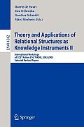 Theory and Applications of Relational Structures as Knowledge Instruments II: International Workshops of Cost Action 274, Tarski, 2002-2005, Selected