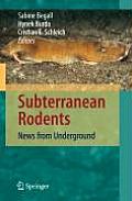 Subterranean Rodents: News from Underground