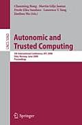 Autonomic and Trusted Computing: 5th International Conference, Atc 2008, Oslo, Norway, June 23-25, 2008, Proceedings