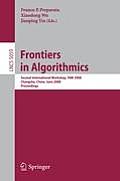 Frontiers in Algorithmics: Second International Workshop, Faw 2008, Changsha, China, June 19-21, 2008, Proceedings