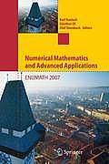 Numerical Mathematics and Advanced Applications: Proceedings of Enumath 2007, the 7th European Conference on Numerical Mathematics and Advanced Applic