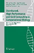 Distributed, High-Performance and Grid Computing in Computational Biology: International Workshop, Gccb 2006, International Workshop, Gccb 2006, Eilat
