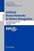 Artificial Neural Networks in Pattern Recognition: Third IAPR Workshop, Annpr 2008 Paris, France, July 2-4, 2008, Proceedings