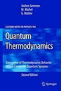 Quantum Thermodynamics: Emergence of Thermodynamic Behavior Within Composite Quantum Systems
