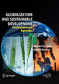 Globalization and Sustainable Development: Environmental Agendas