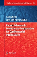 Recent Advances in Evolutionary Computation for Combinatorial Optimization