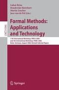 Formal Methods: Applications and Technology: 11th International Workshop on Formal Methods for Industrial Critical Systems, Fmics 2006, and 5th Intern