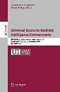Universal Access in Ambient Intelligence Environments: 9th Ercim Workshop on User Interfaces for All, K?nigswinter, Germany, September 27-28, 2006, Re