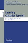 Learning Classifier Systems: International Workshops, Iwlcs 2003-2005, Revised Selected Papers