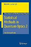 Statistical Methods in Quantum Optics 2: Non-Classical Fields