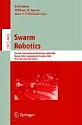 Swarm Robotics: Second Sab 2006 International Workshop, Rome, Italy, September 30-October 1, 2006 Revised Selected Papers