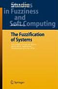 The Fuzzification of Systems: The Genesis of Fuzzy Set Theory and Its Initial Applications - Developments Up to the 1970s