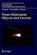 Trans-Neptunian Objects and Comets: Saas-Fee Advanced Course 35