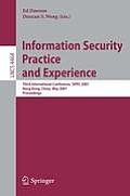 Information Security Practice and Experience: Third International Conference, Ispec 2007, Hong Kong, China, May 7-9, 2007, Proceedings