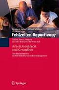 Fehlzeiten-Report 2007: Arbeit, Geschlecht Und Gesundheit