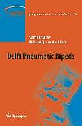 Delft Pneumatic Bipeds