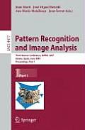 Pattern Recognition and Image Analysis: Third Iberian Conference, IbPRIA 2007 Girona, Spain, June 6-8, 2007 Proceedings, Part I