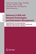 Advances in Web and Network Technologies, and Information Management: Apweb/Waim 2007 International Workshops: Dbman 2007, Webetrends 2007, Pais 2007