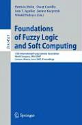 Foundations of Fuzzy Logic and Soft Computing: 12th International Fuzzy Systems Association World Congress, IFSA 2007, Cancun, Mexico, June 18-21, 200