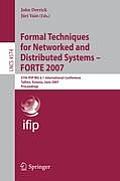 Formal Techniques for Networked and Distributed Systems - Forte 2007: 27th Ifip Wg 6.1 International Conference, Tallinn, Estonia, June 27-29, 2007, P