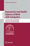 Ergonomics and Health Aspects of Work with Computers: International Conference, Ehawc 2007, Held as Part of Hci International 2007, Beijing, China, Ju