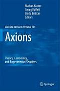 Axions: Theory, Cosmology, and Experimental Searches