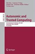 Autonomic and Trusted Computing: 4th International Conference, ATC 2007