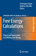 Free Energy Calculations: Theory and Applications in Chemistry and Biology