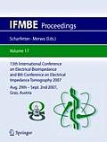 13th International Conference on Electrical Bioimpedance and 8th Conference on Electrical Impedance Tomography 2007: Icebi 2007, August 29th - Septemb