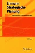 Strategische Planung: Methoden Und Praxisanwendungen