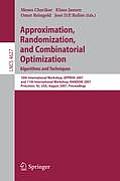 Approximation, Randomization, and Combinatorial Optimization. Algorithms and Techniques: 10th International Workshop, Approx 2007, and 11th Internatio