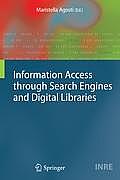 Information Access Through Search Engines and Digital Libraries