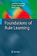 Foundations of Rule Learning