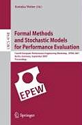 Formal Methods and Stochastic Models for Performance Evaluation: Fourth European Performance Engineering Workshop, Epew 2007, Berlin, Germany, Septemb